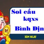 Soi cầu XSBDI ngày 12/5/2022 chốt số Bình Định