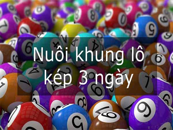 Tìm hiểu lô kép khung 3 ngày siêu chuẩn