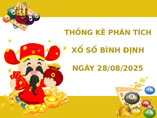 Thống kê phân tích XSBDH 28/8/2025 thứ 5 tài lộc