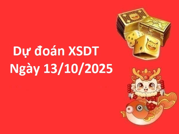 Dự đoán xổ số Đồng Tháp ngày 13/10/2025 thứ 2 phát tài