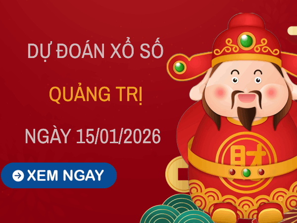 Dự đoán XSQT ngày 15 tháng 1 năm 2026  siêu vip 247