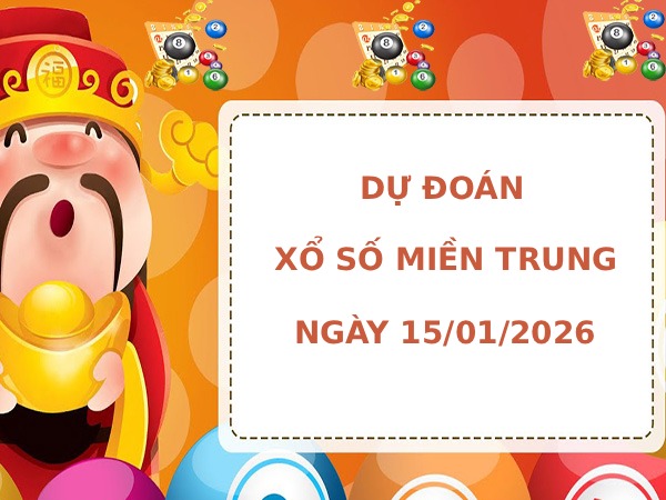 Dự đoán XSMT ngày 15 tháng 1 năm 2026 thứ 5 chuẩn xác